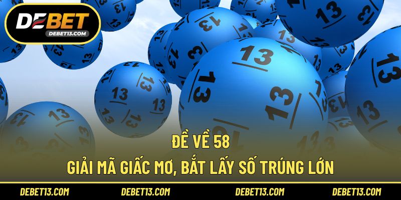 Đề về 58